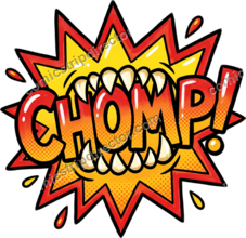 CHOMP!