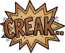 CREAK...