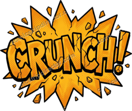 CRUNCH!