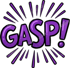 GASP!