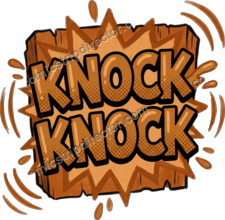 KNOCK KNOCK