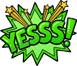 YESSS!